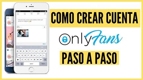 onlyfans crear|Cómo empezar OnlyFans: Guía paso a paso para principiantes